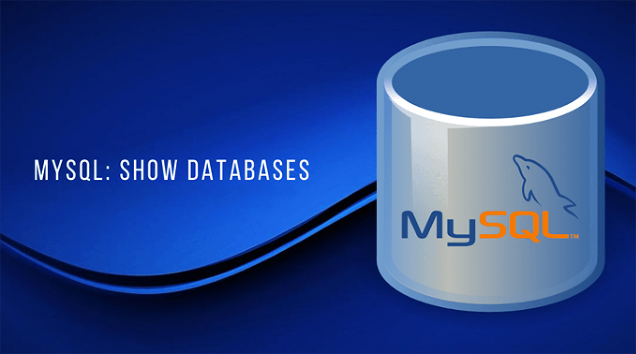 Mysql show databases